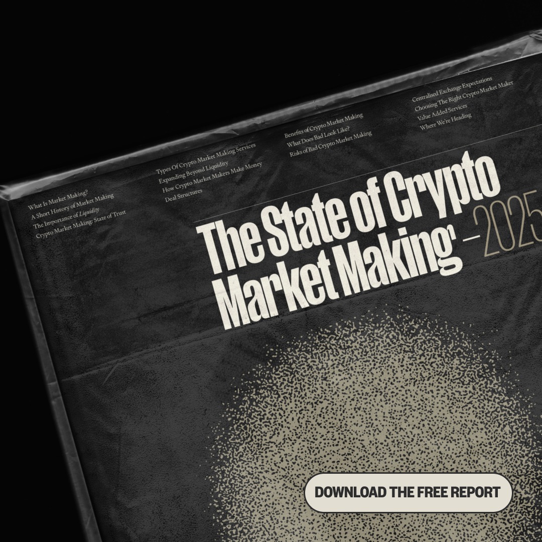 The State of Crypto Market Making - 2025